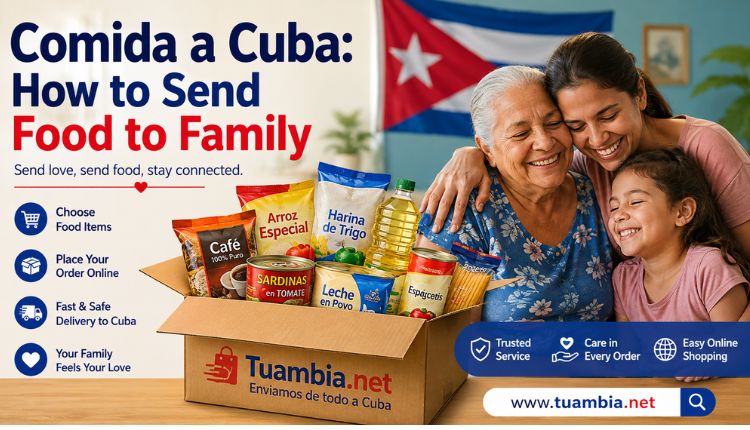 Comida a Cuba: How to Send Food to Family comida a cuba