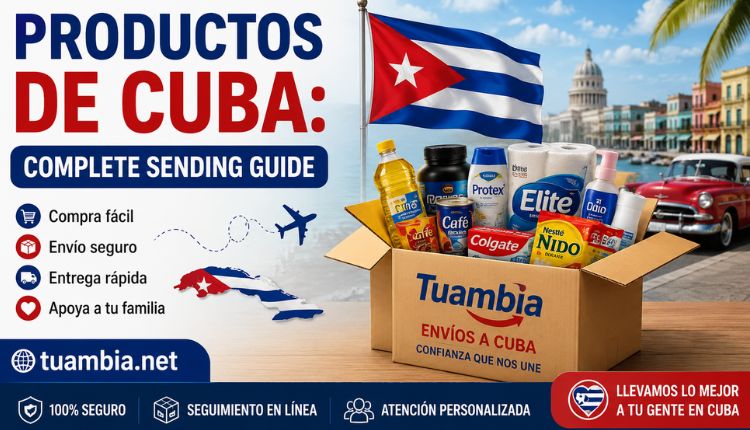 Productos de Cuba: Complete Sending Guide | Tuambia productos de cuba