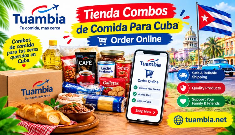 Tienda Combos de Comida Para Cuba | Order Online – Tuambia tienda combos de comida para cuba